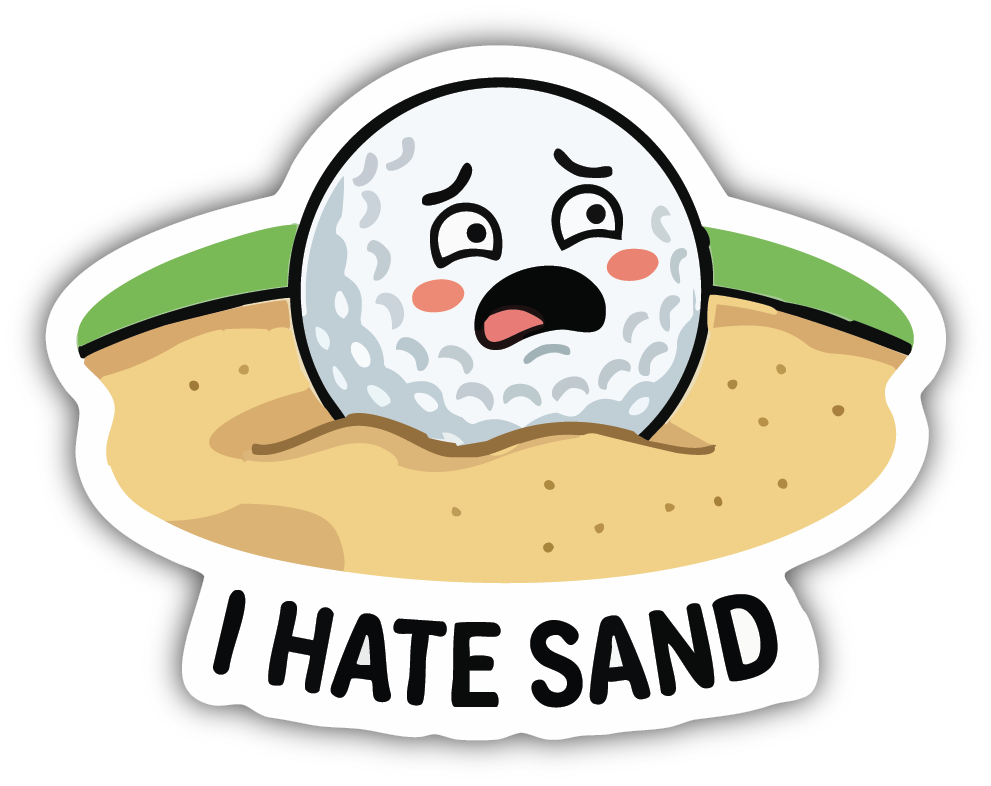 Sticker: Golf - I Hate Sand - Pack of 24