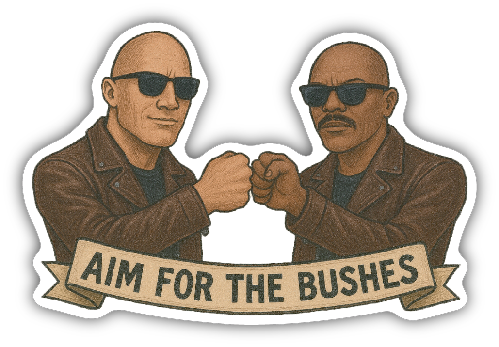 Sticker: Aim for the Bushes - Pack of 24