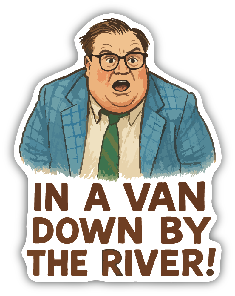 Sticker: In a Van Down By the River - Pack of 24