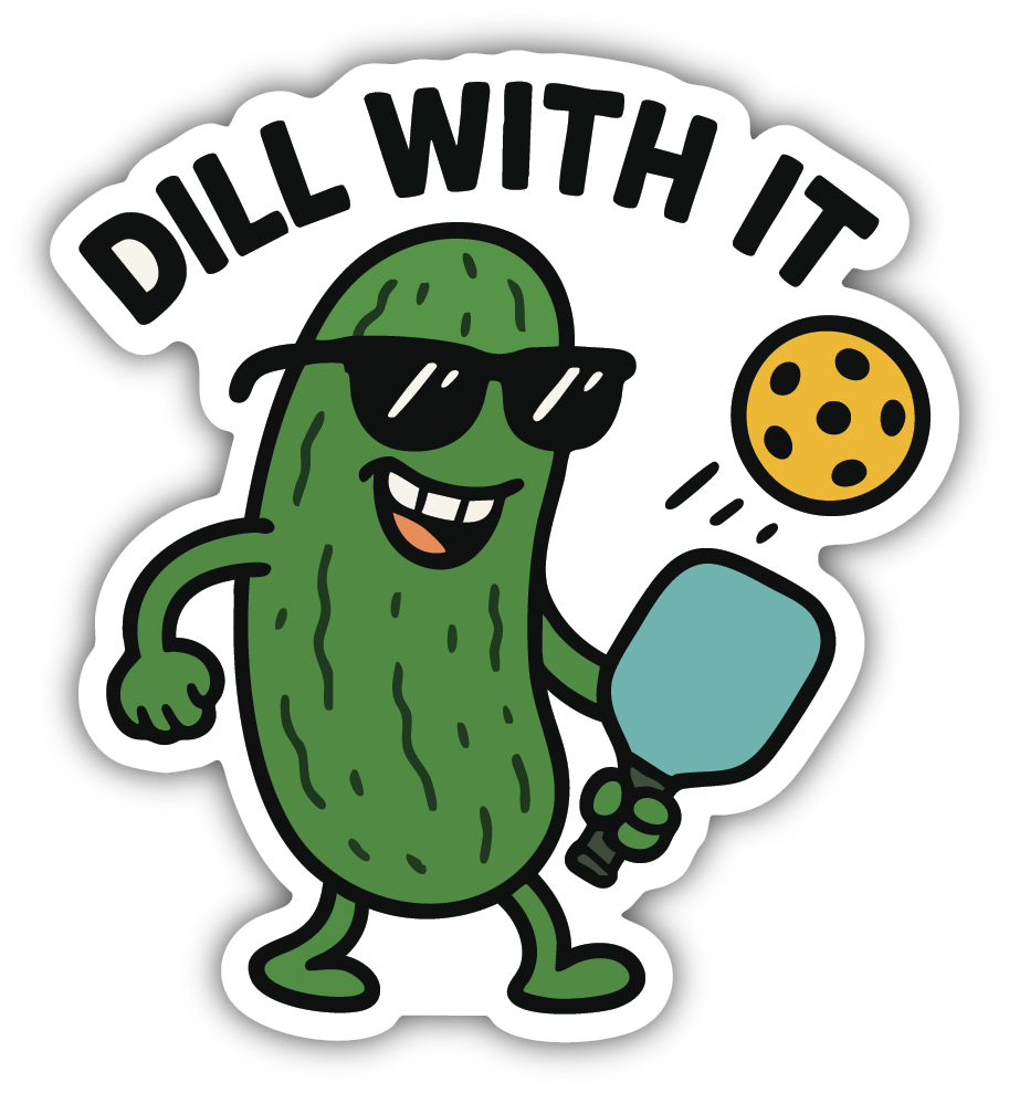 Sticker: Pickleball - Dill With It - Pack of 24