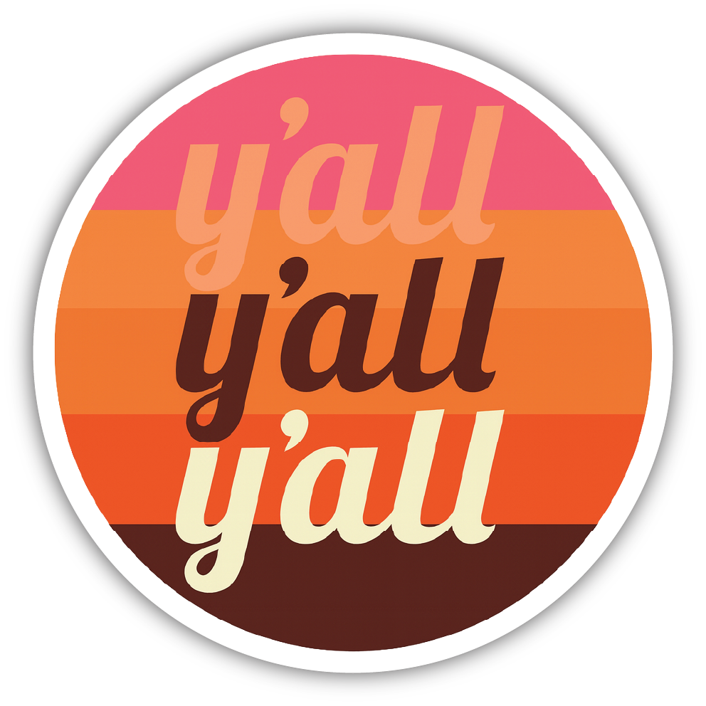 Sticker: Y'all Y'all Y'all - Namedrop - Pack of 24
