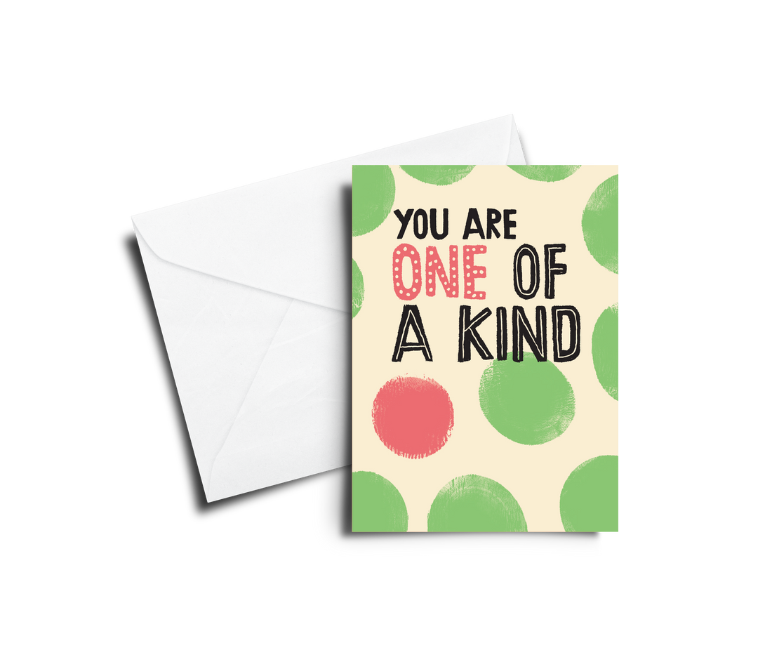 Greeting Card: You Are One of a Kind - Pack of 6