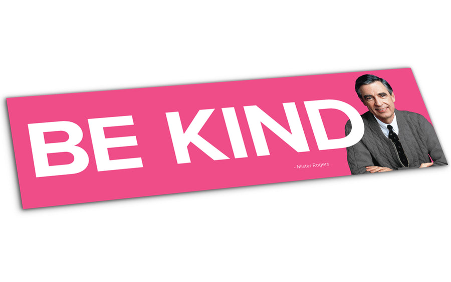 Bumper Sticker: Mister Rogers, "Be Kind" - Pack of 6