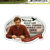 Sticker: Parks and Rec, Never Half-Ass Two Things - Pack of 6