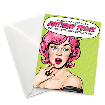 Greeting Card: Pop Life, 21 Million People Have a Birthday Today - Pack of 6