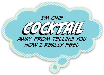 Sticker: Pop Life, I'm One Cocktail Away from Telling You How I Really Feel - Pack of 6