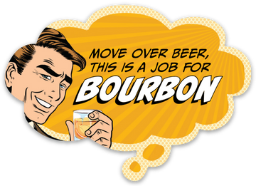 Sticker: Pop Life, Move Over Beer This is a Job for Bourbon - Pack of 6
