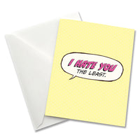 Greeting Card: Pop Life, I Hate You the Least - Pack of 6