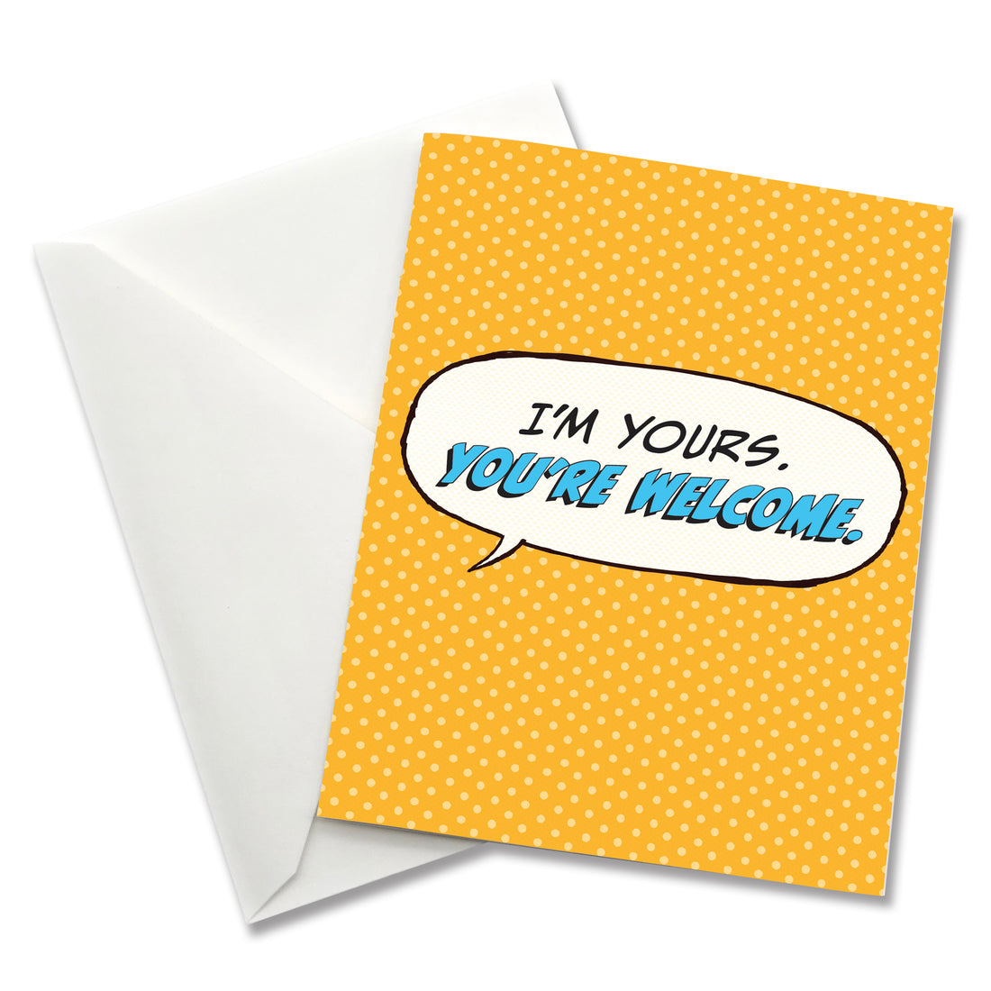 Greeting Card: Pop Life, I'm Yours You're Welcome - Pack of 6