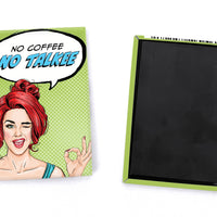 Magnet: Pop Life, No Coffee No Talkee - Pack of 6