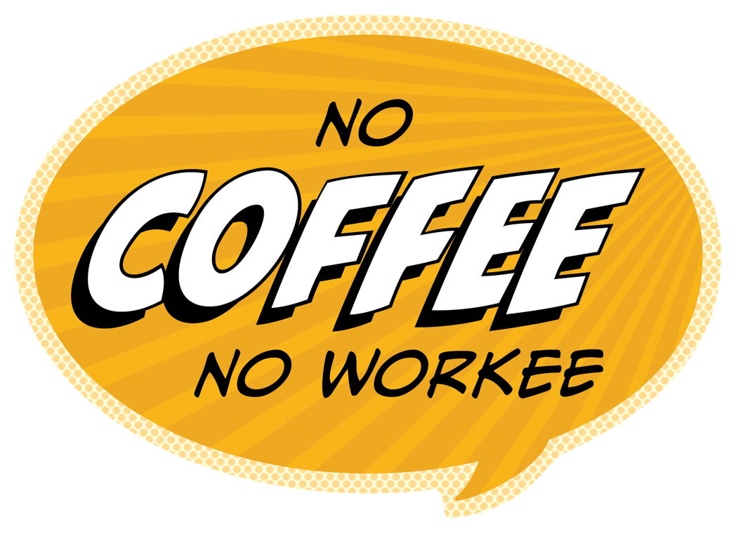 Sticker: Pop Life, No Coffee No Workee - Pack of 6