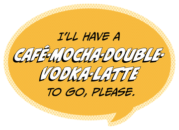Sticker: Pop Life, I'll Have a Café-Mocha-Double-Vodka-Latte to go Please - Pack of 6
