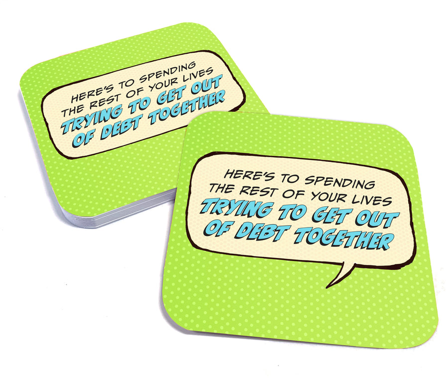 Coaster: Pop Life, Here's to Spending the Rest of Your Lives Trying - Pack of 6
