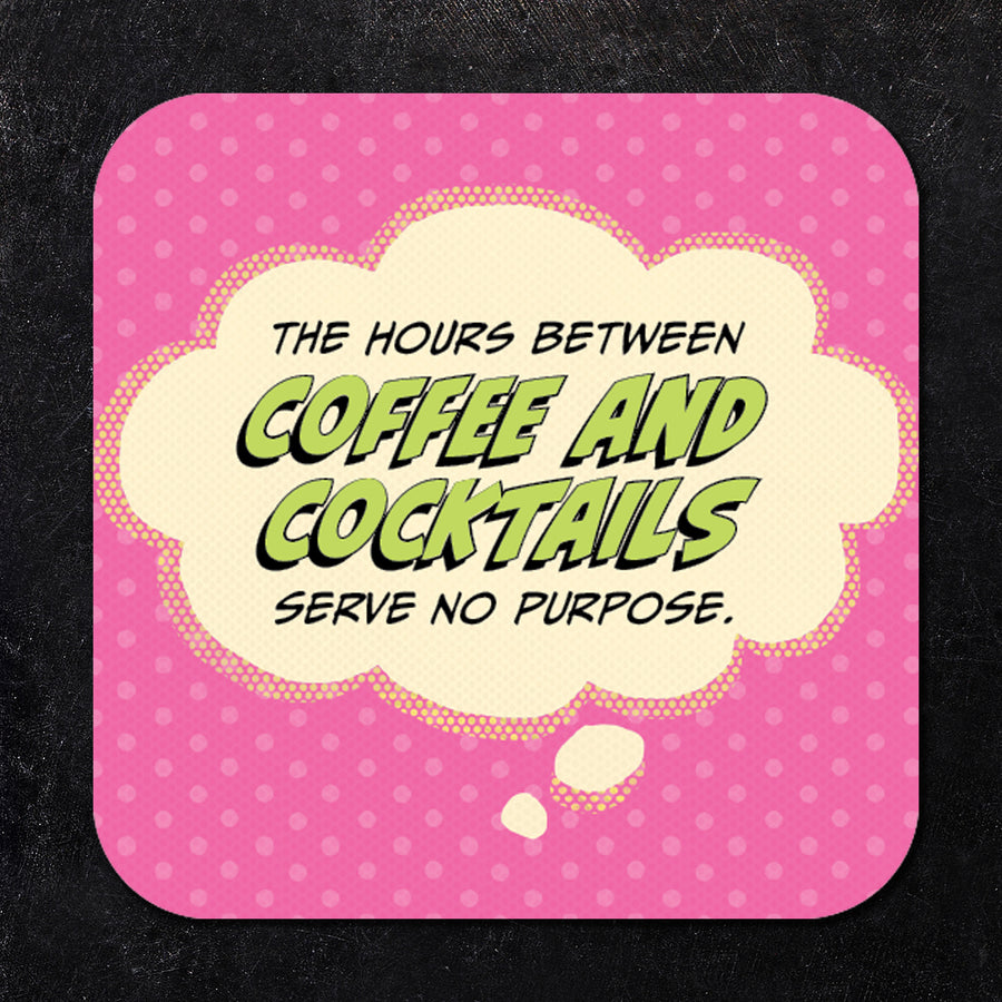 Coaster: Pop Life, The Hours Between Coffee and Cocktails - Pack of 6