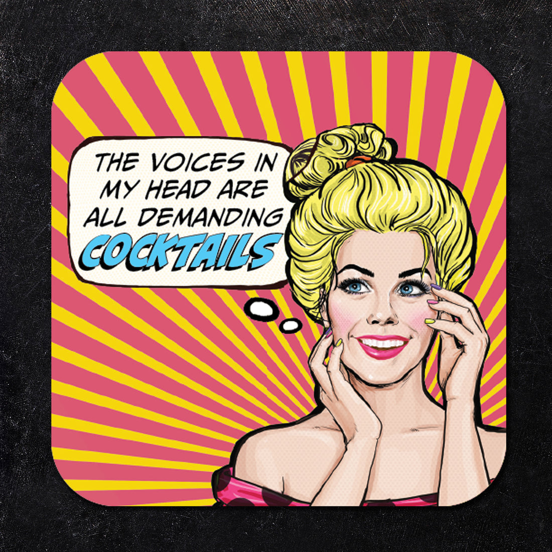 Coaster: Pop Life, The Voices in My Head Are All Demanding Cocktails - Pack of 6