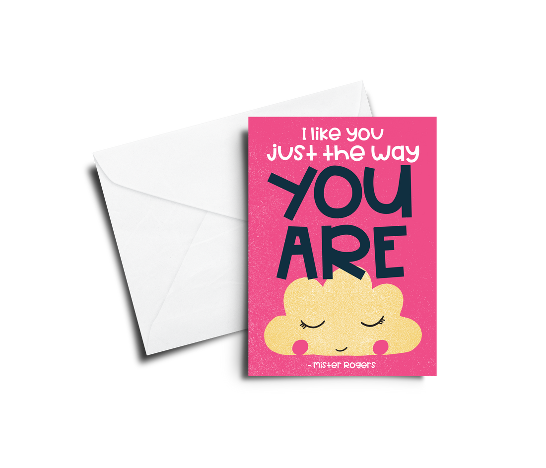Greeting Card: I Like You Just the Way You Are  Whimsical - Pack of 6