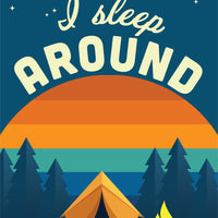 I Sleep Around [Design 11]