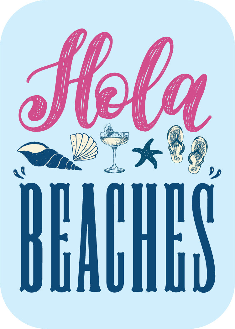 Hola Beaches [Design 18]