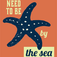 Need to Be By the Sea [Design 27]