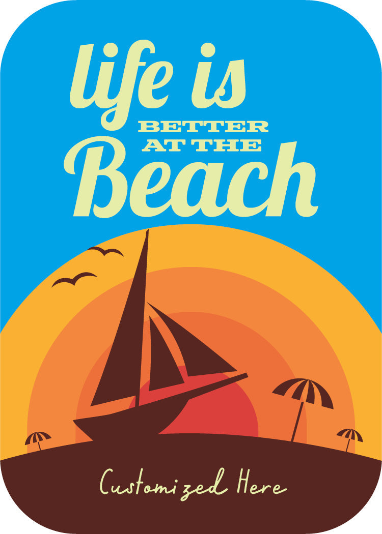 Life is Better at the Beach (Blue) [Design 2]