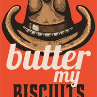 Butter My Biscuits [Design 57]