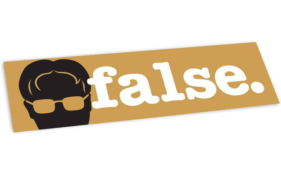 Bumper Sticker: Dwight Schrute "False" - Pack of 6