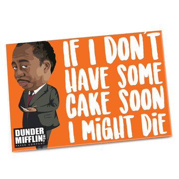 Magnet: The Office, Stanley " If I Don't Have Cake Soon.." - Pack of 6